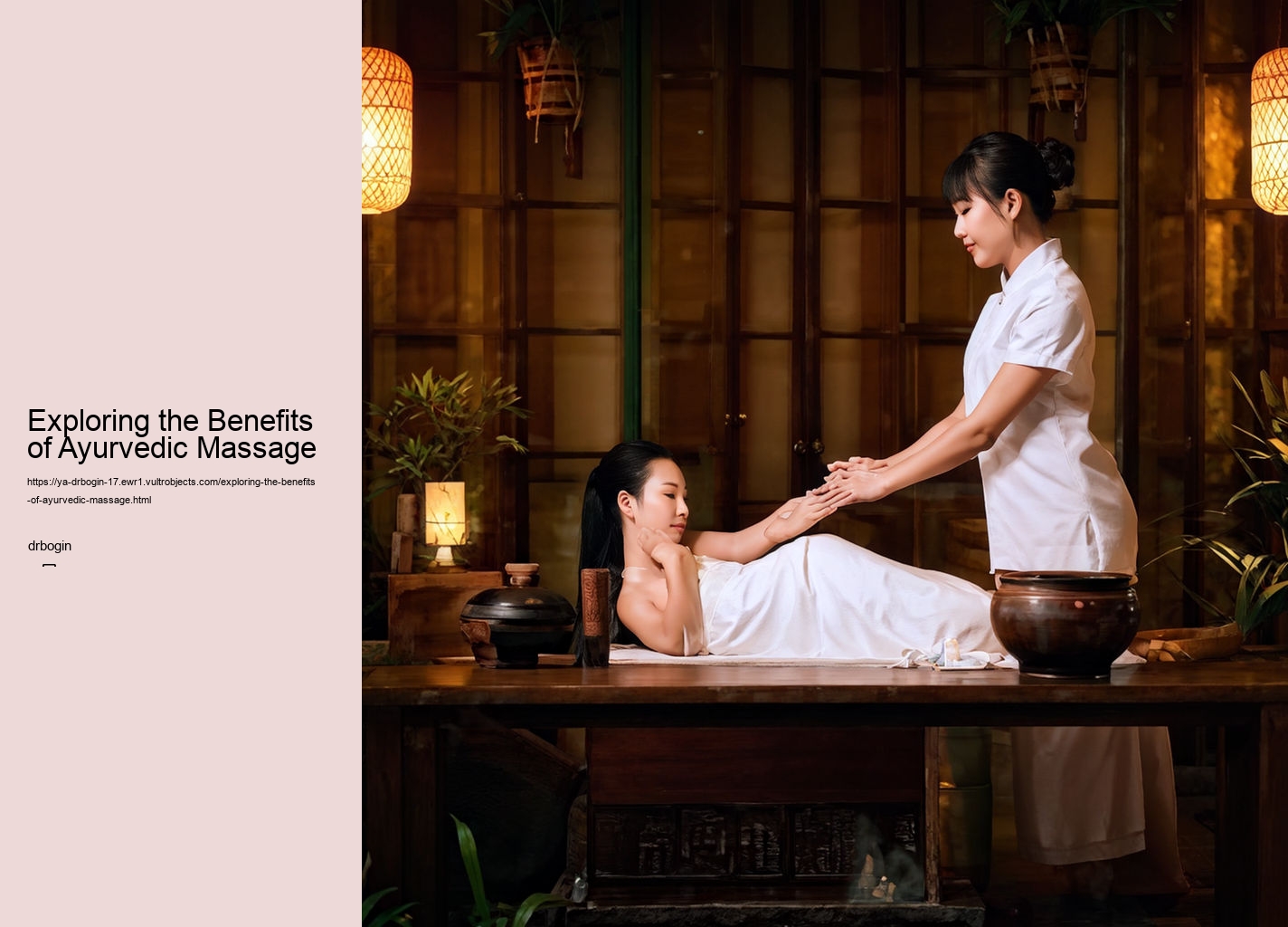 Exploring the Benefits of Ayurvedic Massage